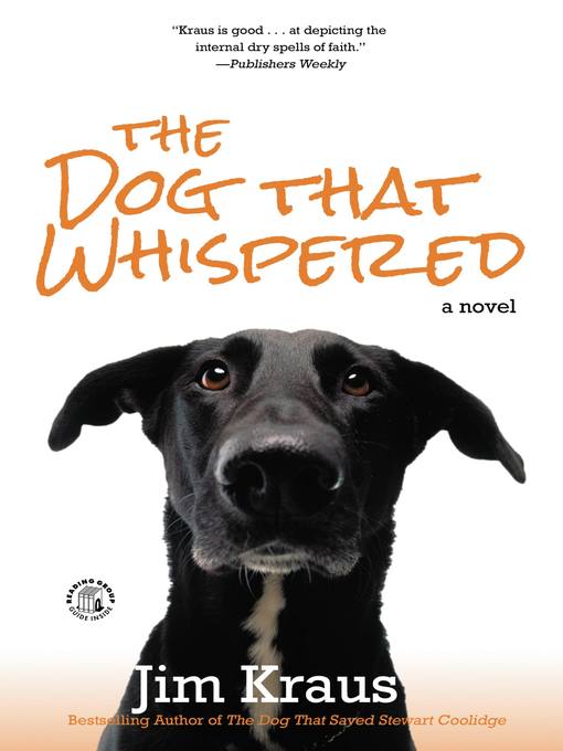 Title details for The Dog That Whispered by Jim Kraus - Available